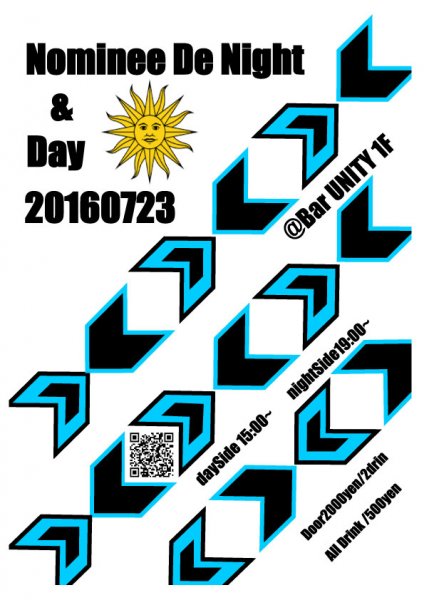 2016年7月23日 BAR UNITY「Nominee De Night & Day」のポスター