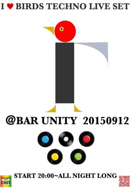 2015年9月12日 BAR UNITY「I LOVE BIRDS TECHNO LIVE SET」のポスター